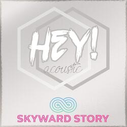 Hey! (Acoustic)