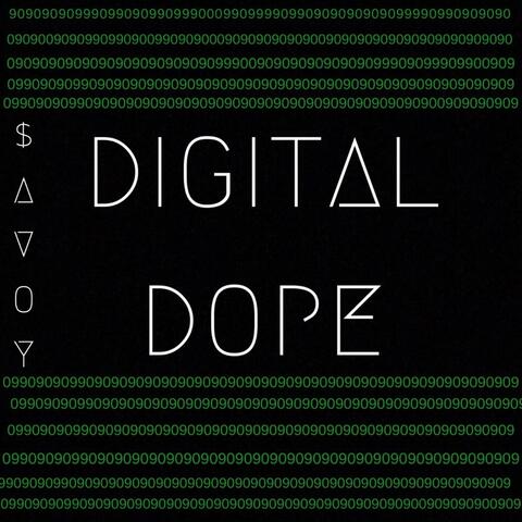 Digital Dope