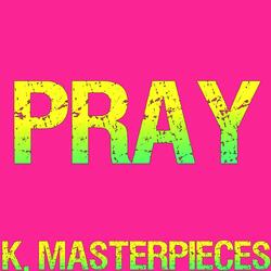 Pray (Originally Performed by Sam Smith) [Karaoke Instrumental]