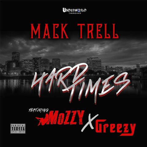 Hard Times (feat. Mozzy & Greezy)