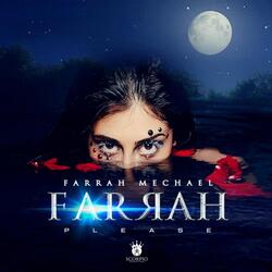 Farrah Please