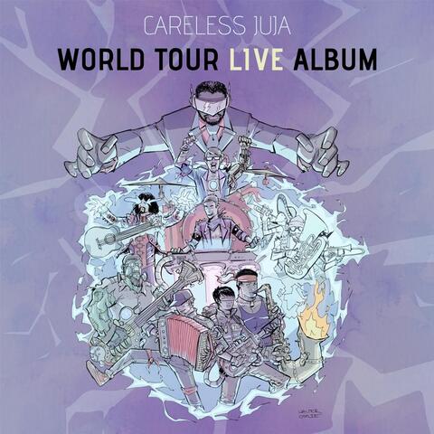 Careless Juja World Tour Live Album