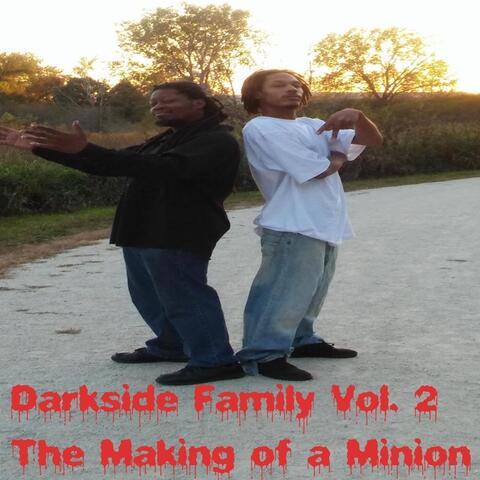 Darkside Family, Vol. 2: The Making of a Minion