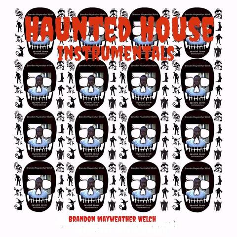 Haunted House Instrumentals
