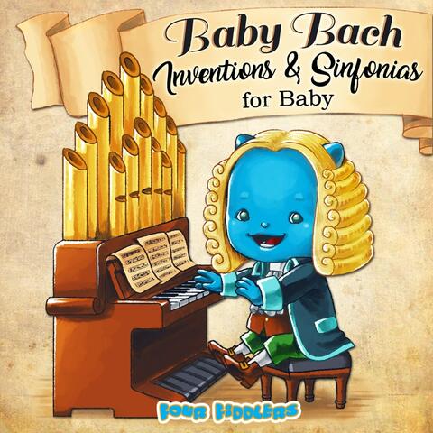 Baby Bach: Inventions & Sinfonias for Baby