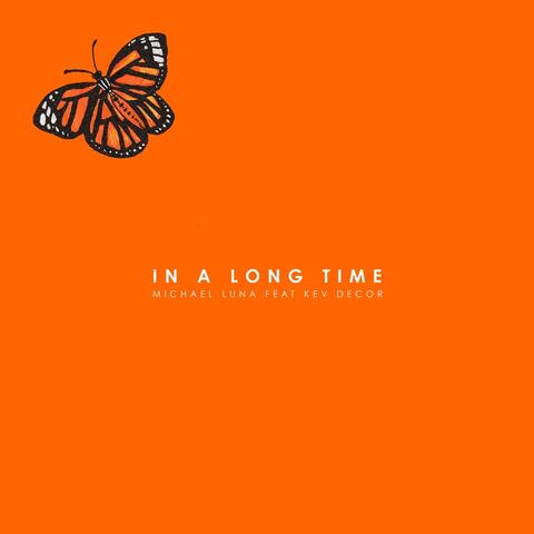 In a Long Time (feat. Kev Decor)