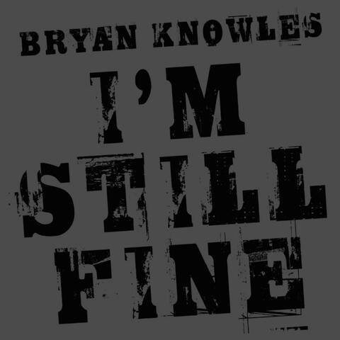I'm Still Fine