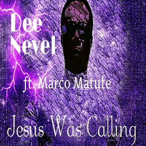 Jesus Was Calling (feat. Marco Matute)