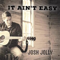 It Ain't Easy