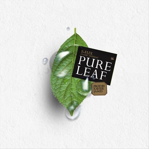 Pure Leaf (feat. Frank Douglas)