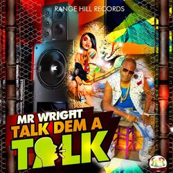 Talk Dem a Talk