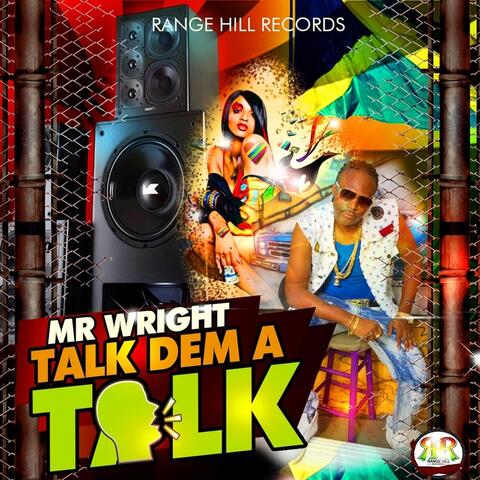 Talk Dem a Talk