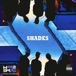 Shades (feat. Dee Xclsv & Luna Florentino)