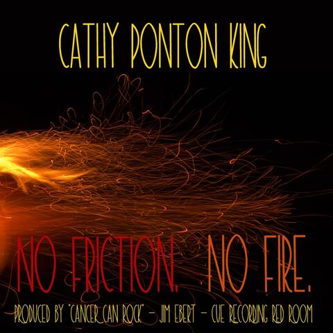No Friction No Fire