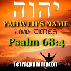 Yahweh's Name 7000 Times (Psalm 68:4)
