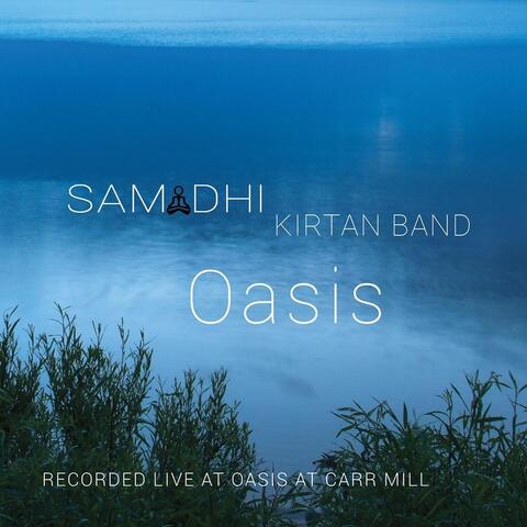 Oasis (Live at Oasis at Carr Mill)