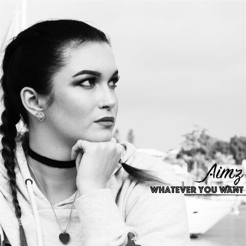 Whatever You Want