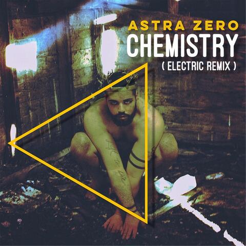 Chemistry (Electric Remix)