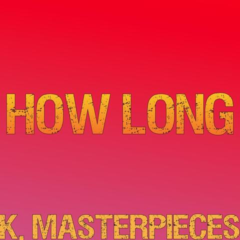 How Long (Originally Performed by Charlie Puth) [Karaoke Instrumental]