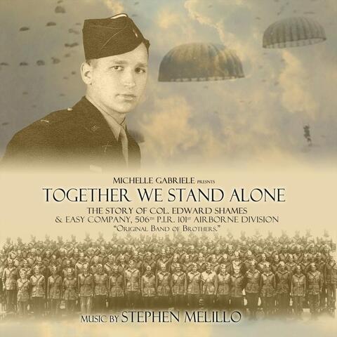 Together We Stand Alone, 101st Airborne (Original Soundtrack)