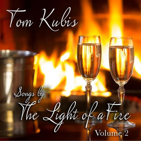 Song by the Light of a Fire, Vol. 2