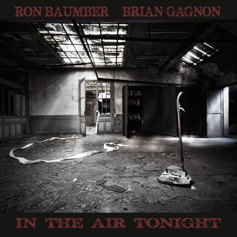 In the Air Tonight (feat. Brian Gagnon)