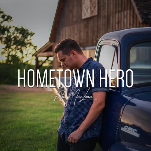 Hometown Hero (Acoustic)