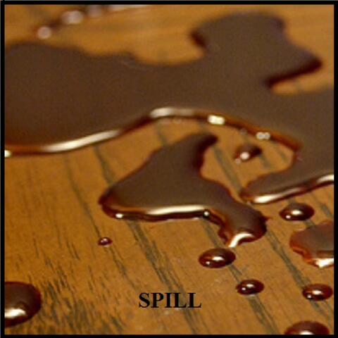 Spill