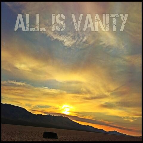 All Is Vanity
