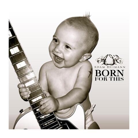 Born for This