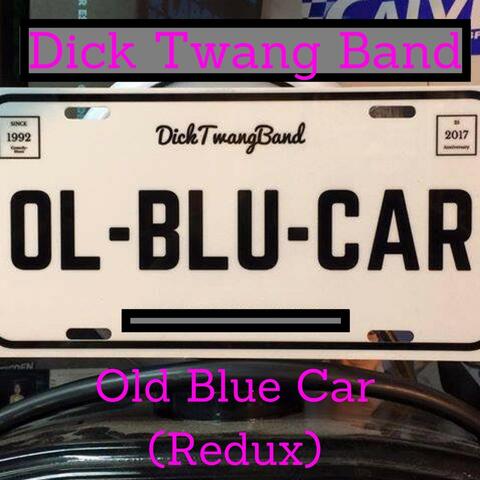 Old Blue Car (Redux)