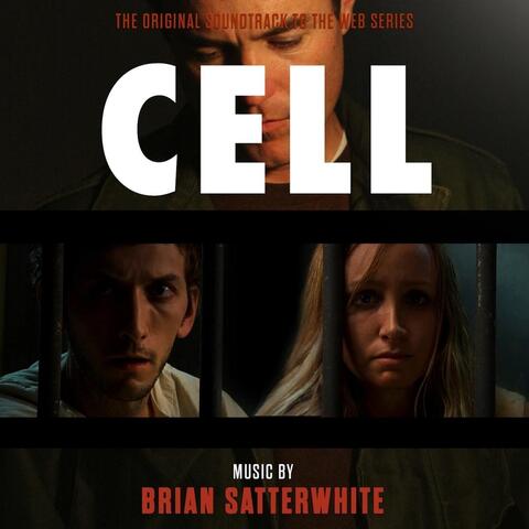 Cell: The Web Series (Original Soundtrack)