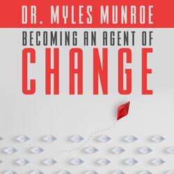 Becoming an Agent of Change Pt. 1 (Live)
