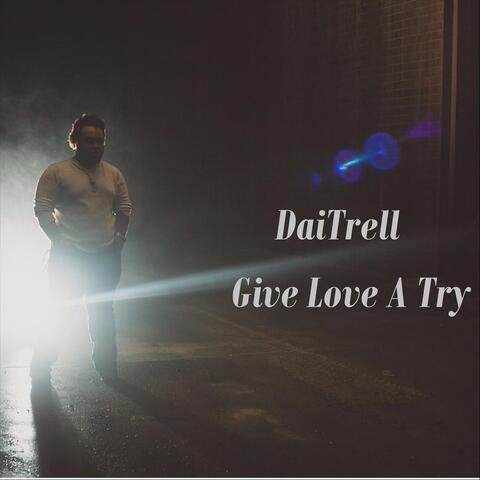 Give Love a Try