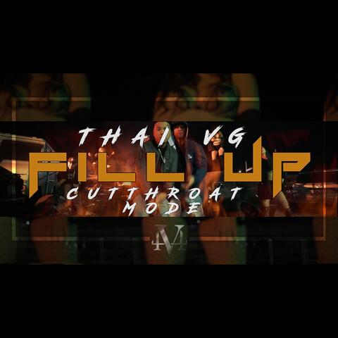 Fill Up (feat. Cutthroat Mode)