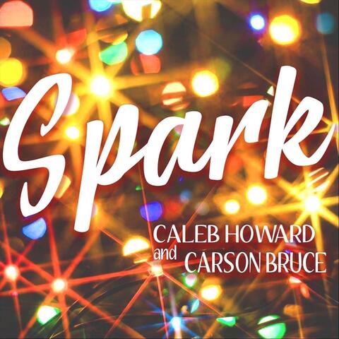Spark (feat. Carson Bruce)