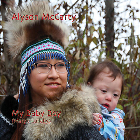 My Baby Boy (Mary's Lullaby)