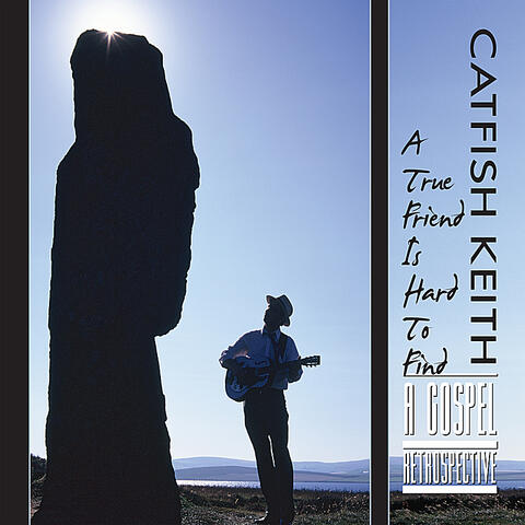 A True Friend Is Hard To Find: A Gospel Retrospective