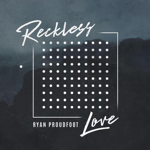 Reckless Love