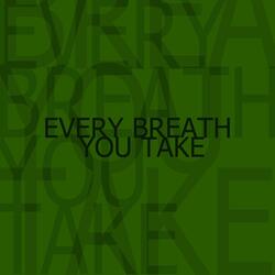 Every Breath You Take