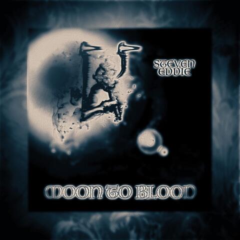 Moon to Blood