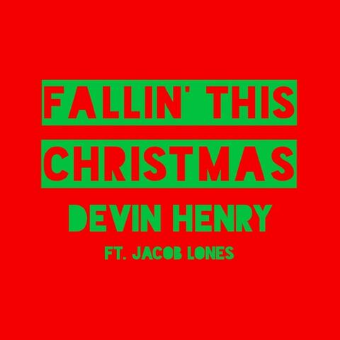 Fallin' This Christmas (feat. Jacob Lones)