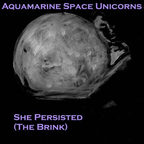 She Persisted (The Brink)