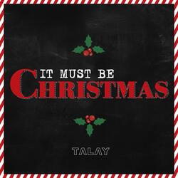 It Must Be Christmas