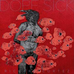 Dope Sick