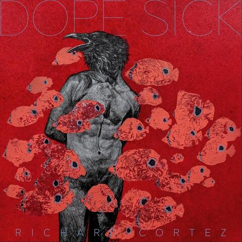 Dope Sick