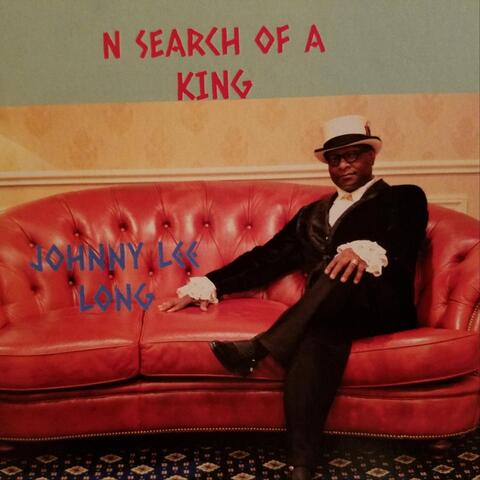 'N Search of a King