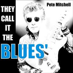 They Call It the Blues