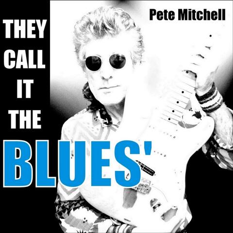 They Call It the Blues
