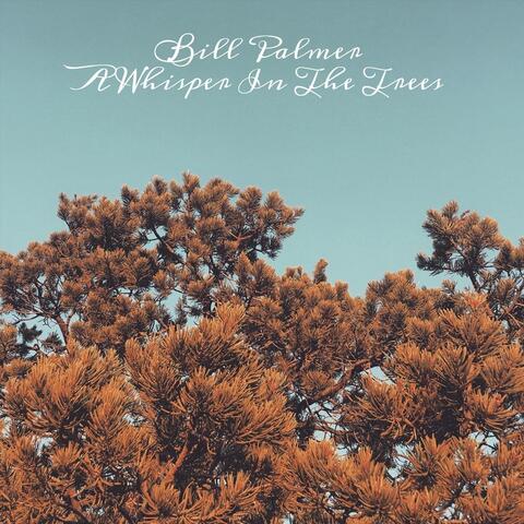 A Whisper in the Trees